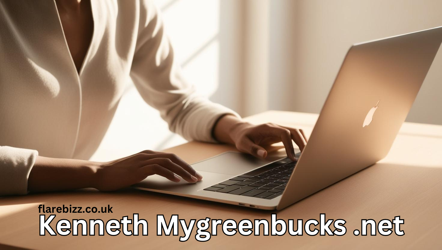 Kenneth Mygreenbucks .net