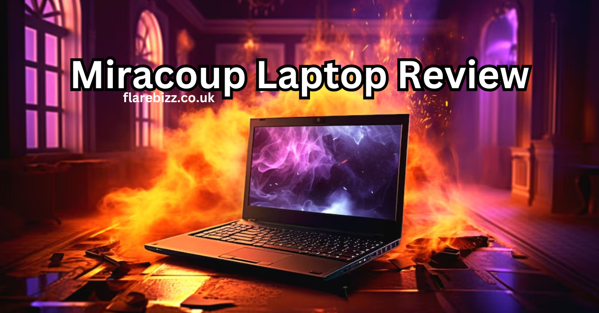 Miracoup Laptop Review